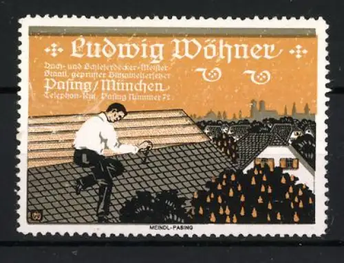 Reklamemarke München, Ludwig Wöhner, Dachdecker auf Dach mit Stadtansicht