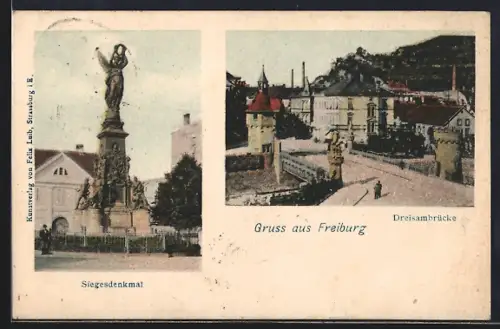 AK Freiburg / Breisgau, Siegesdenkmal und Dreisambrücke