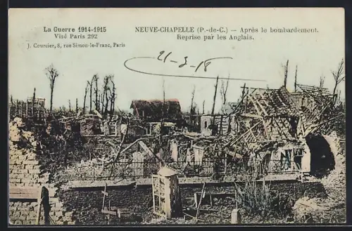 AK Neuve-Chapelle /P.-de-C., La Guerre 1914-1915, Panorama apres le bombardement, Reprise par les Anglais