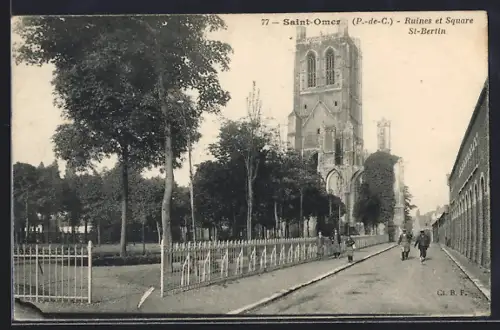 AK Saint-Omer /P.-de-C., Ruines et Square St-Bertin