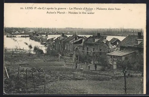 AK Lens /P.-de-C., Le Marais d`Avion, Maisons dans l`eau après la guerre