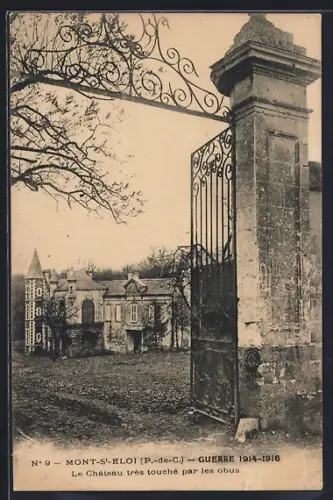 AK Mont-St-Eloi /P.-de-C., Guerre 1914-16, Le Château trés touché par les obus