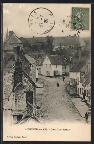 AK Montreuil-sur-Mer, Cavée Saint-Firmin