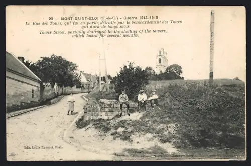 AK Mont-Saint-Eloi, La Rue des Tours, qui fut en partie détruite par le bombardement de Tours