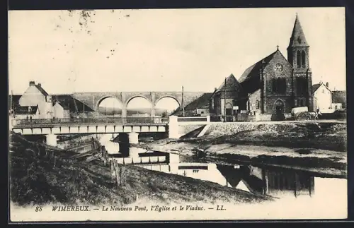 AK Wimereux, Le Nouveau Pont, l`Église et le Viaduc