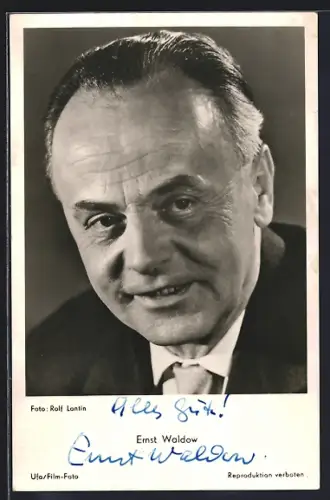 AK Schauspieler Ernst Waldow im Porrät mit Autograph