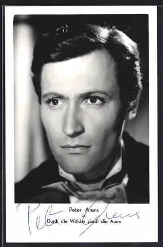 AK Peter Arens in Durch die Wälder durch die Auen, Autograph