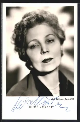 AK Hilde Körber, Portrait, Autograph