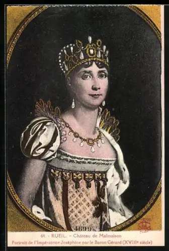 Künstler-AK Rueil, Château de Malmaison, Portrait de l`Impératrice Joséphine par le Baron Gérard