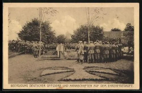 AK Beerdigung deutscher Offiziere und Mannschaften auf dem Ehrenfriedhof