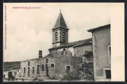 AK Marbotte, Marbotte bombardé