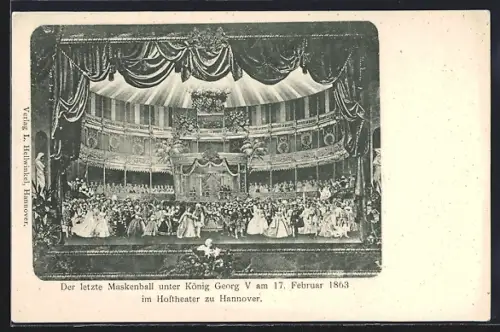 AK Hannover, Hoftheater, Maskenball unter König Georg V. am 17. Februar 1863