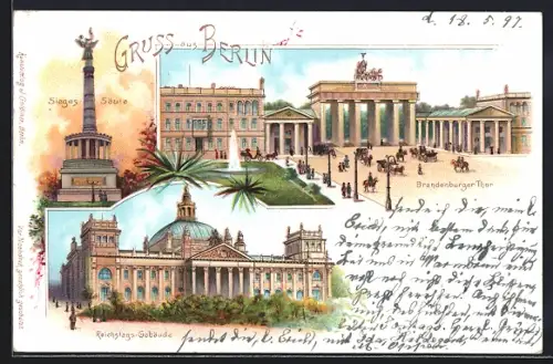Lithographie Berlin, Reichstags-Gebäude, Siegessäule, Brandenburger Thor