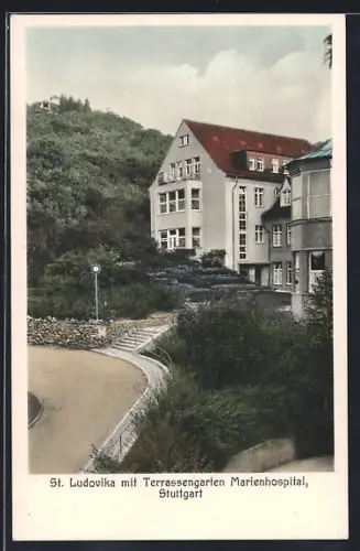 AK Stuttgart, Marienhospital St. Ludovika mit Terrassengarten
