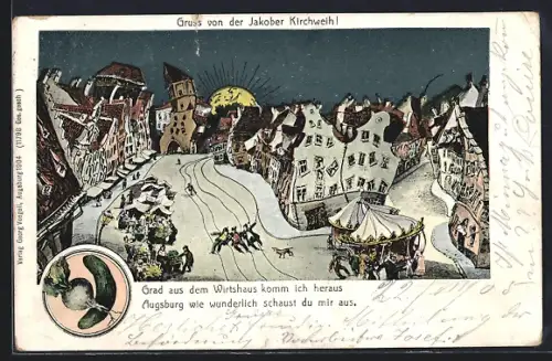 Wirtshaus-AK Augsburg, Jakober Kirchweih, Festplatz, Karussell u. Strassen aus der Sicht von Betrunkenen, Gurke u. Radi