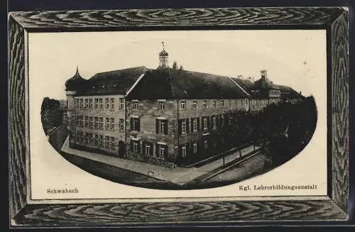 AK Schwabach, Kgl. Lehrerbildungsanstalt mit Strasse aus der Vogelschau, im Holzrahmen