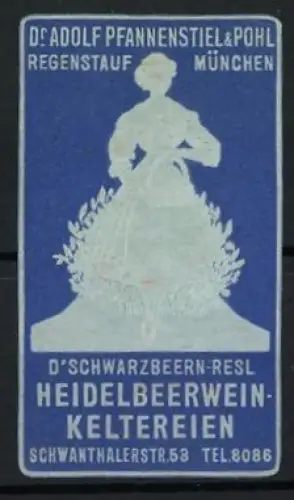 Reklamemarke München, D`Schwarzbeern-Resl Heidelbeerweinkeltereien, Frau in Tracht