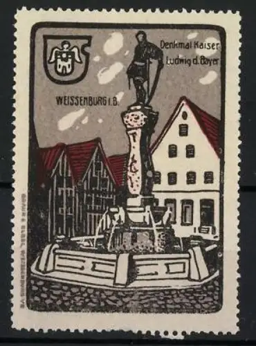 Reklamemarke Weissenburg i. B., Denkmal Kaiser Ludwig d. Bayer, Statue auf Brunnen