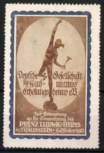 Reklamemarke Traunstein, Deutsche Gesellschaft für Kaufmanns-Erholungsheime e.V., Tänzerin, 1912