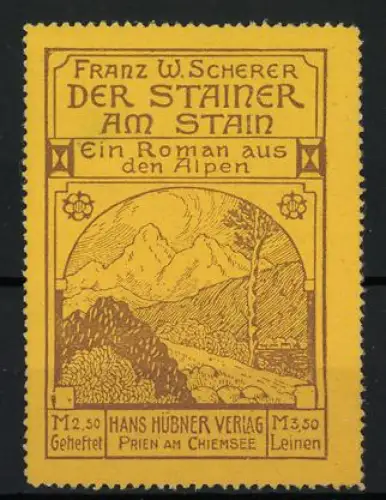 Reklamemarke Prien am Chiemsee, Der Stainer am Stain, Alpenlandschaft