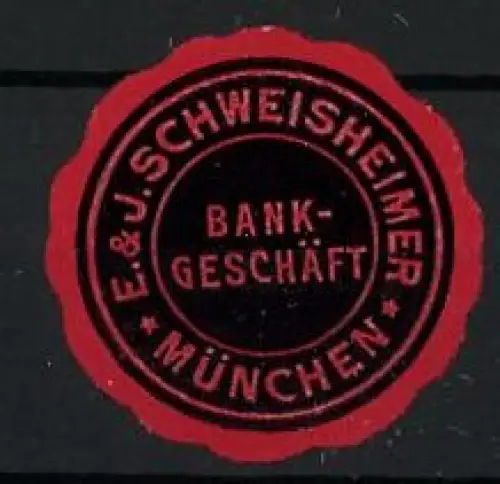 Reklamemarke München, E. & J. Schweishheimer, Bankgeschäft, Siegel