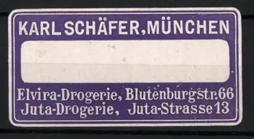 Reklamemarke München, Karl Schäfer, Elvira- und Juta-Drogerie