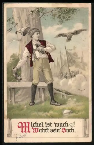 Künstler-AK Michel ist wach! Wahr`t sein` Sach, Propaganda 1. Weltkrieg