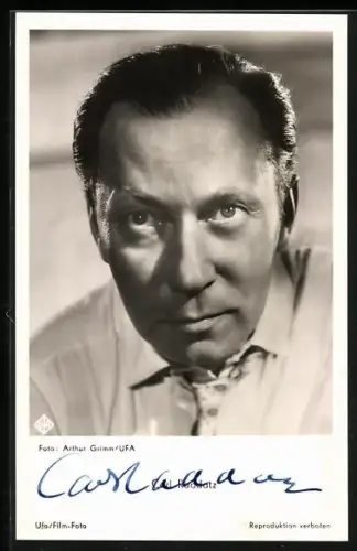 AK Schauspieler Carl Raddatz nach vorn blickend, Autograph