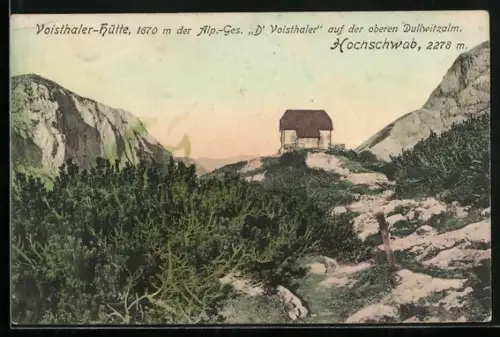AK Voisthaler-Hütte der Alp.-Ges. D` Voisthaler auf der oberen Dullwitzalm am Hochschwab