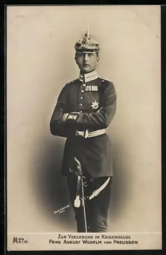 AK Zur Verlobung im Kaiserhause Prinz August Wilhelm von Preussen mit Pickelhaube
