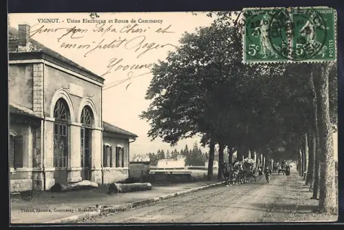 AK Vignot, Usine Electrique et Route de Commercy