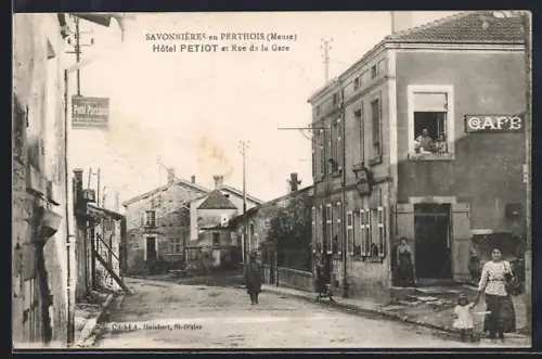 AK Savonnières-en-Perthois, Hotel Petiot et Rue de la Gare