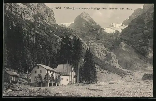 AK Trafoi, Stilfserjochstrasse, Heilige Drei Brunnen