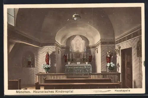 AK München, Haunersches Kinderspital, Hauskapelle, Lindwurmstrasse 4