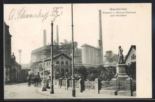 AK Neunkirchen / Saar, Freiherr von Stumm-Denkmal und Hochöfen