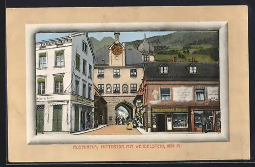 Künstler-AK Rosenheim, Mittertor mit Wendelstein