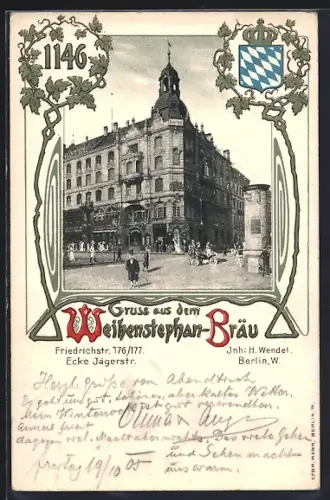AK Berlin, Weihenstephan Bräu, Friedrichstrasse 176 /177 Ecke Jägerstrasse, Wappen