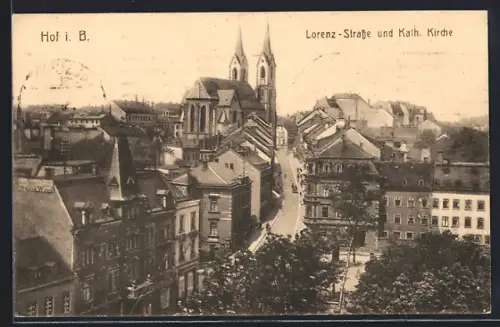 AK Hof i. B., Lorenz-Strasse und kath. Kirche aus der Vogelschau
