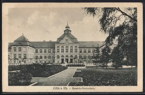 AK Köln-Neustadt, Handels-Hochschule mit Anlagen
