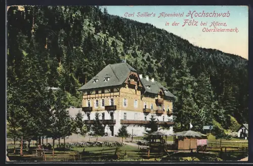 AK Aflenz, Carl Saillers Alpenhotel Hochschwab in der Fölz