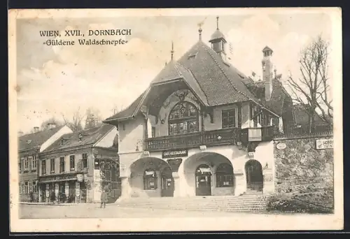 AK Wien, Dornbach, Gasthaus zur güldenen Waldschnepfe