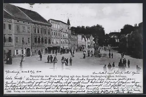 AK Eferding, Leute auf dem Hauptplatz mit dem fürstl. Starhemberg'schen Schloss