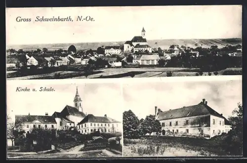 AK Gross Schweinbarth /N.-Oe., Teilansicht, Kirche und Schule, Gebäudeansicht