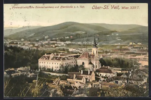 AK Wien, Ober-St. Veit, Fürsterzbischöfliche Sommerresidenz und Pfarrkirche z. h. Veit