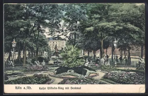 AK Köln-Neustadt, Kaiser Wilhelm-Ring mit Denkmal