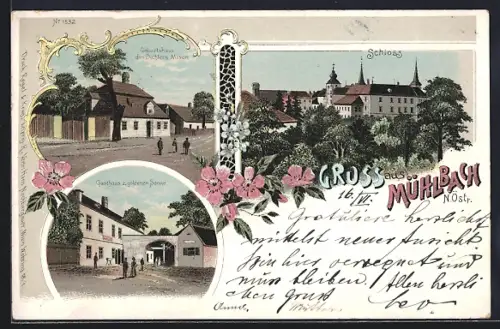 Lithographie Mühlbach /N. Östr., Gasthaus z. goldenen Sonne, Geburtshaus d. Dichters Mison, Schloss