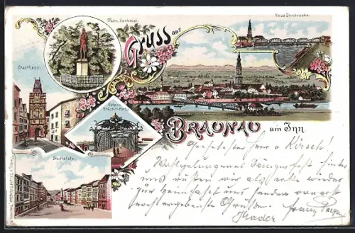 Lithographie Braunau am Inn, Palm Denkmal, Stadthaus, neue Innbrücke, Stadtplatz