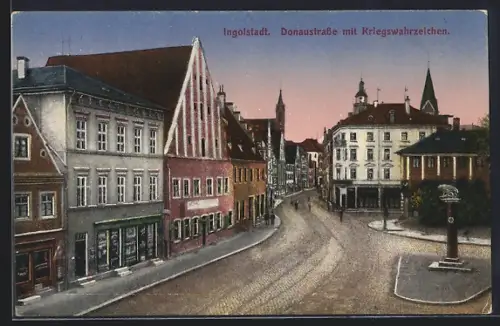 AK Ingolstadt, Donaustrasse mit Kriegswahrzeichen
