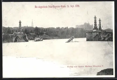 AK München-Bogenhausen, eingestürzte Prinz-Regenten-Brücke am 14. Sept. 1899