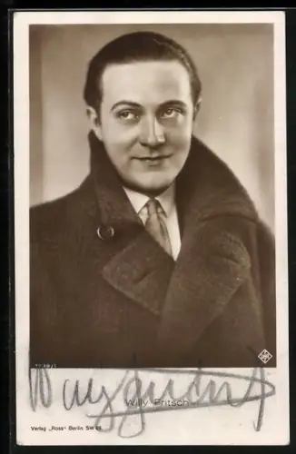 AK Schauspieler Willy Fritsch im Mantel posierend, Autograph